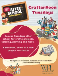 Crafts every Tuesday after school 3:30 - 5:30
